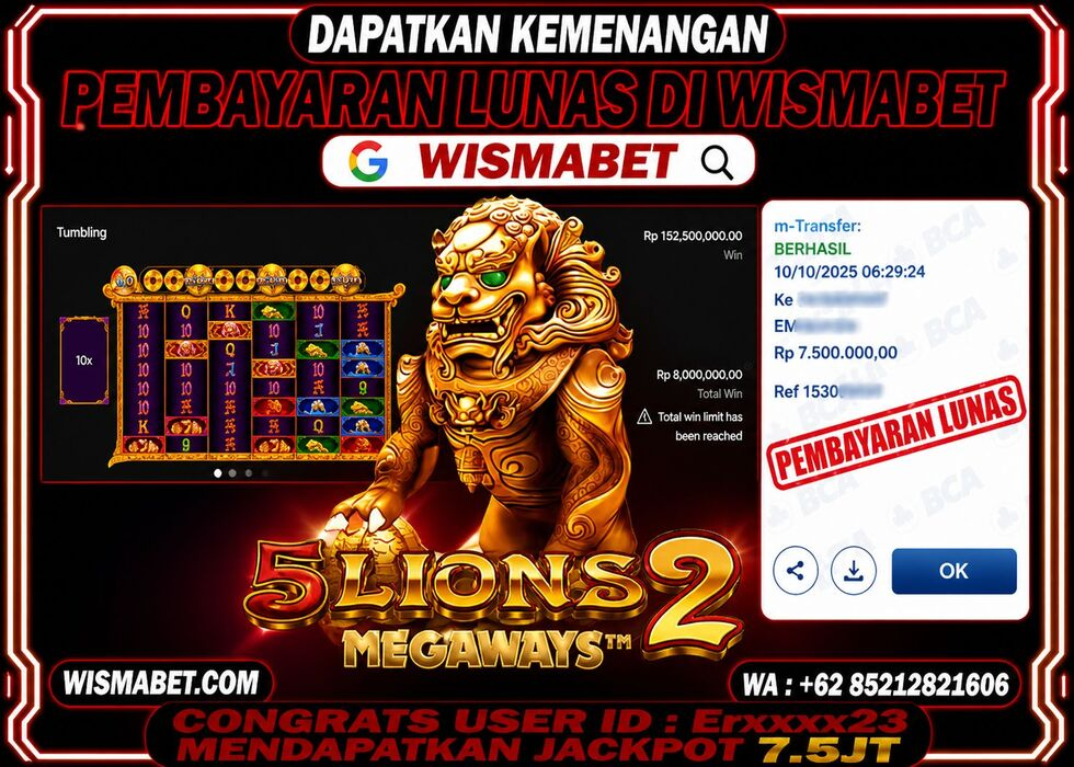 Wismabet - BUKTI KEMENANGAN 5 Lions Megaways 2 Rp7,500,000,- LUNAS